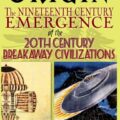 ORIGIN: The Nineteenth Century Emergence of the 20th Century Breakaway Civilizations
